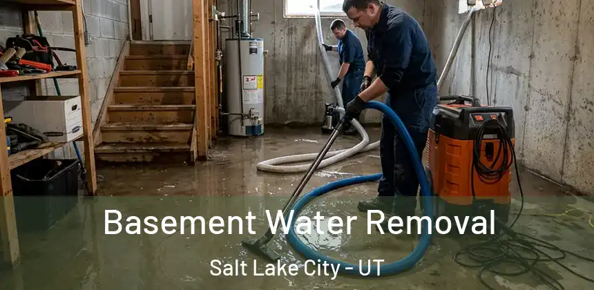 Basement Water Removal Salt Lake City - UT