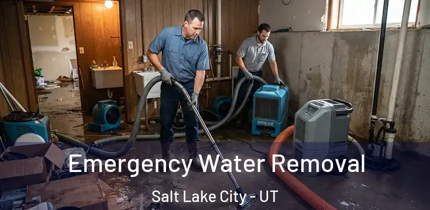 Emergency Water Removal Salt Lake City - UT