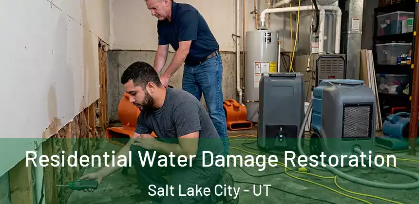  Residential Water Damage Restoration Salt Lake City - UT