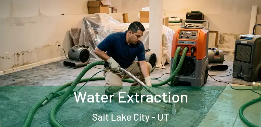 Water Extraction Salt Lake City - UT
